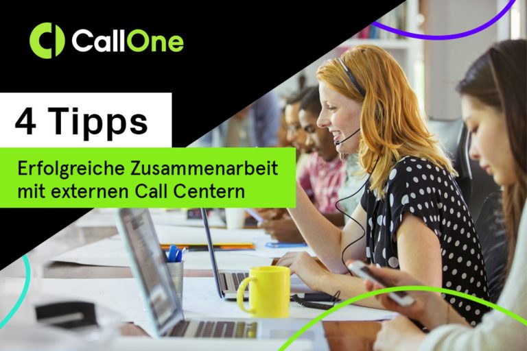 4 Tipps für eine erfolgreiche Zusammenarbeit mit externen Callcentern